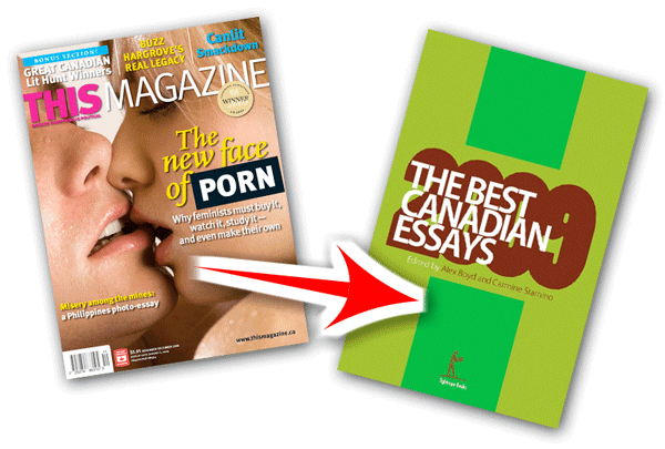 W00t! This Magazine's November-December 2008 cover story, "The New Face of Porn" by Alison Lee, reprinted in Tightrope Books' "The Best Canadian Essays 2009".