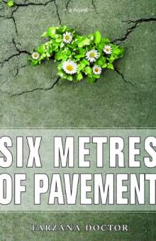 Six Metres of Pavement by Farzana Doctor